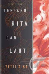 Tentang Kita dan Laut