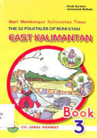 Image of THE 22 FOLKTAKES OF BUMI ETAM EAST KALIMANTAN